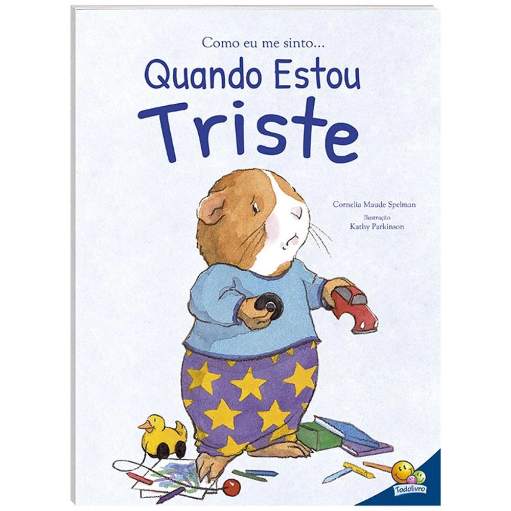 Como Eu Me Sinto Quando Estou Triste 1160923 Todolivro