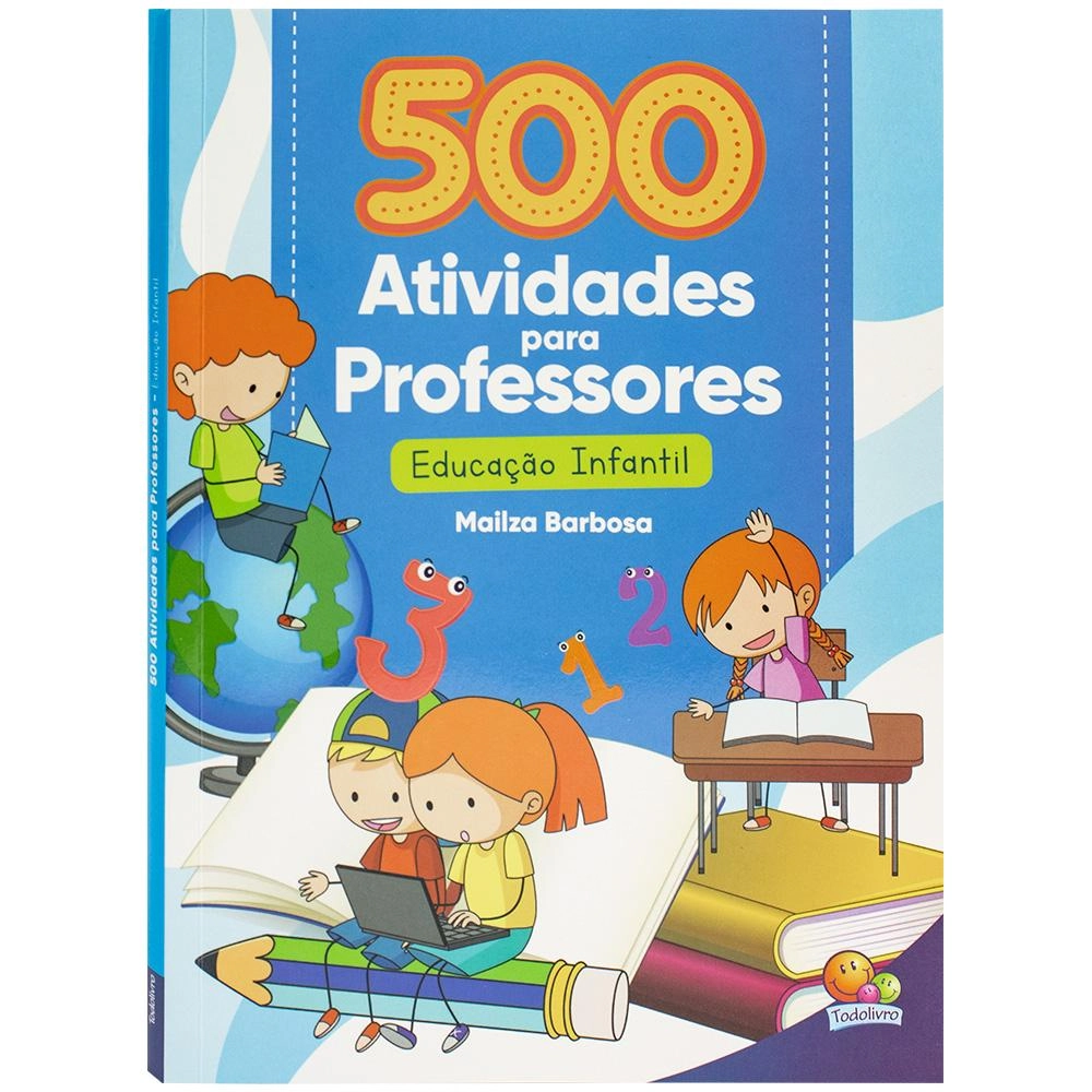 500 Atividades Para Professores Cod.1165496