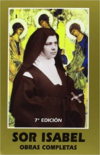 Sor Isabel 7a Edicion Obras Completas 662g Editora Monte Carlo