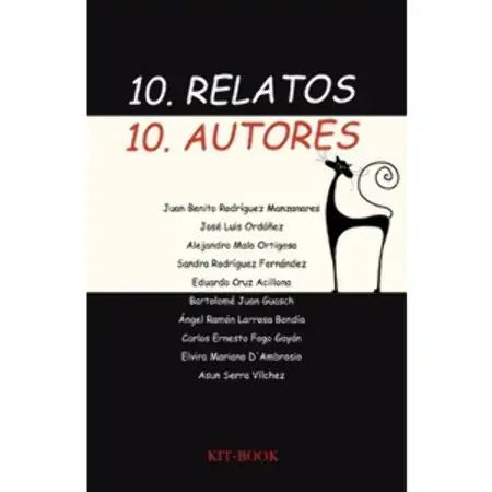 10 Relatos, 10 Autores Spanish Edition Juan Benito Rodríguez Manzanares