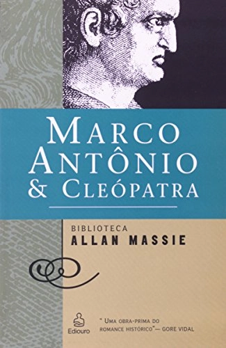 Livro Marco Antonio E Cleopatra 213g Editora Ediouro