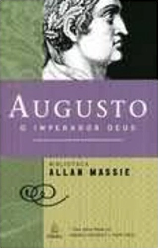Livro Augusto O Imperador Deus 299g Editora Ediouro