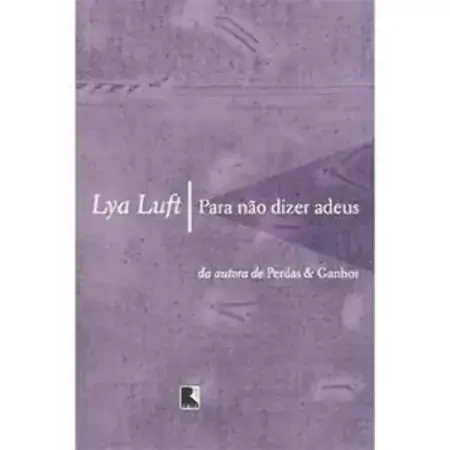 Para Não Dizer Adeus Lya Luft