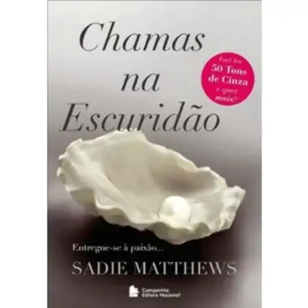 Chamas Na Escuridão Sadie Matthews