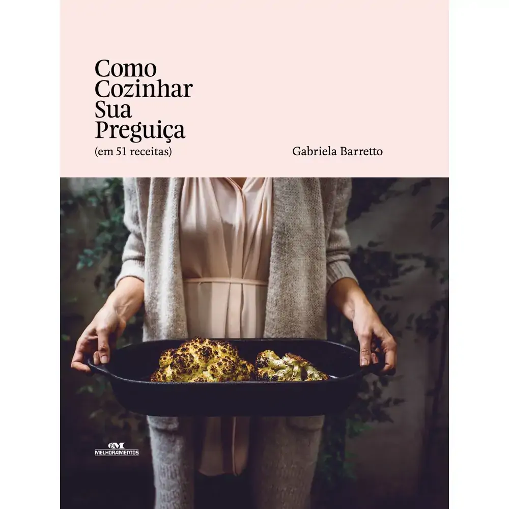 Livro Como Cozinhar Sua Preguica Un