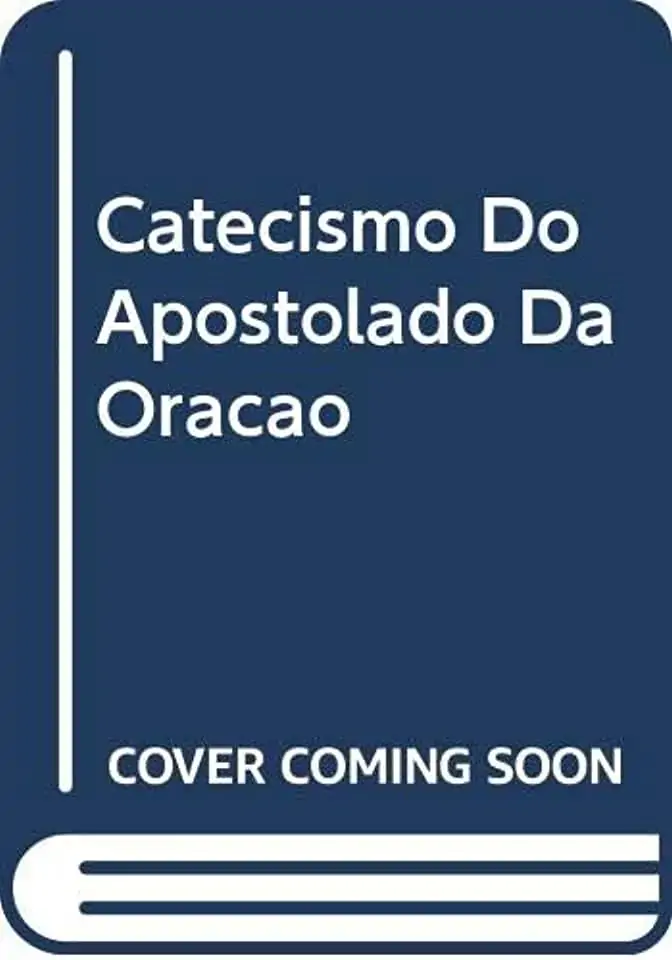 Catecismo Do Apostolado Da Oracao