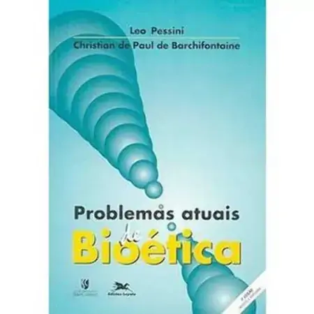 Problemas Atuais De Bioética Christian De Paul De Barchifontaine Leo Pessini 851500321x