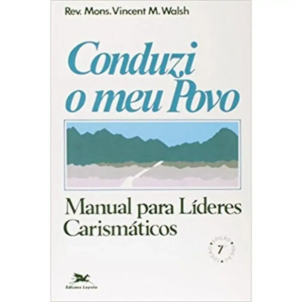 Conduzi Meu Povo Manual Para Lideres Carismaticos 0244