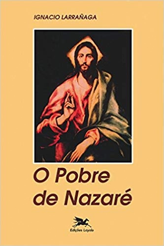 O Pobre De Nazare 381g Editora Loyola