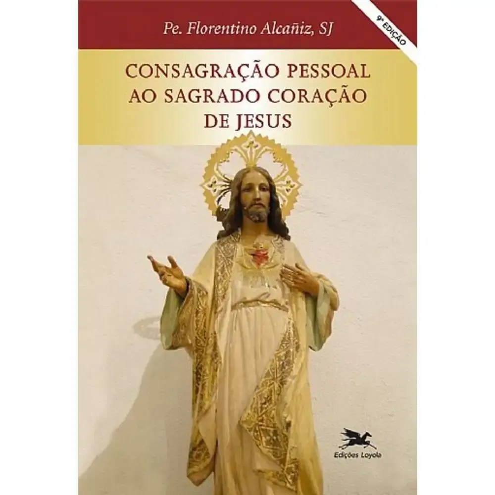 Consagracao Pessoal Ao Sagrado Coracao De Jesus