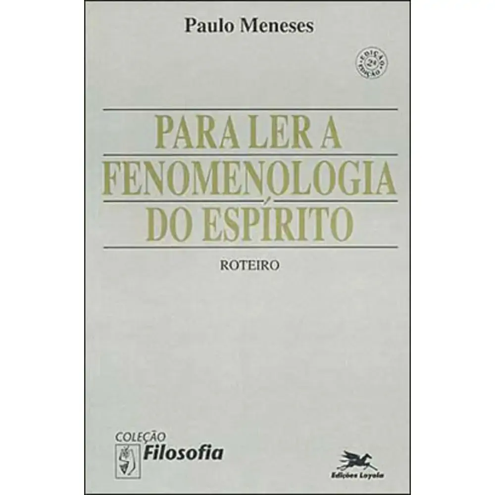 Para Ler A Fenomenologia Do Espirito 1077