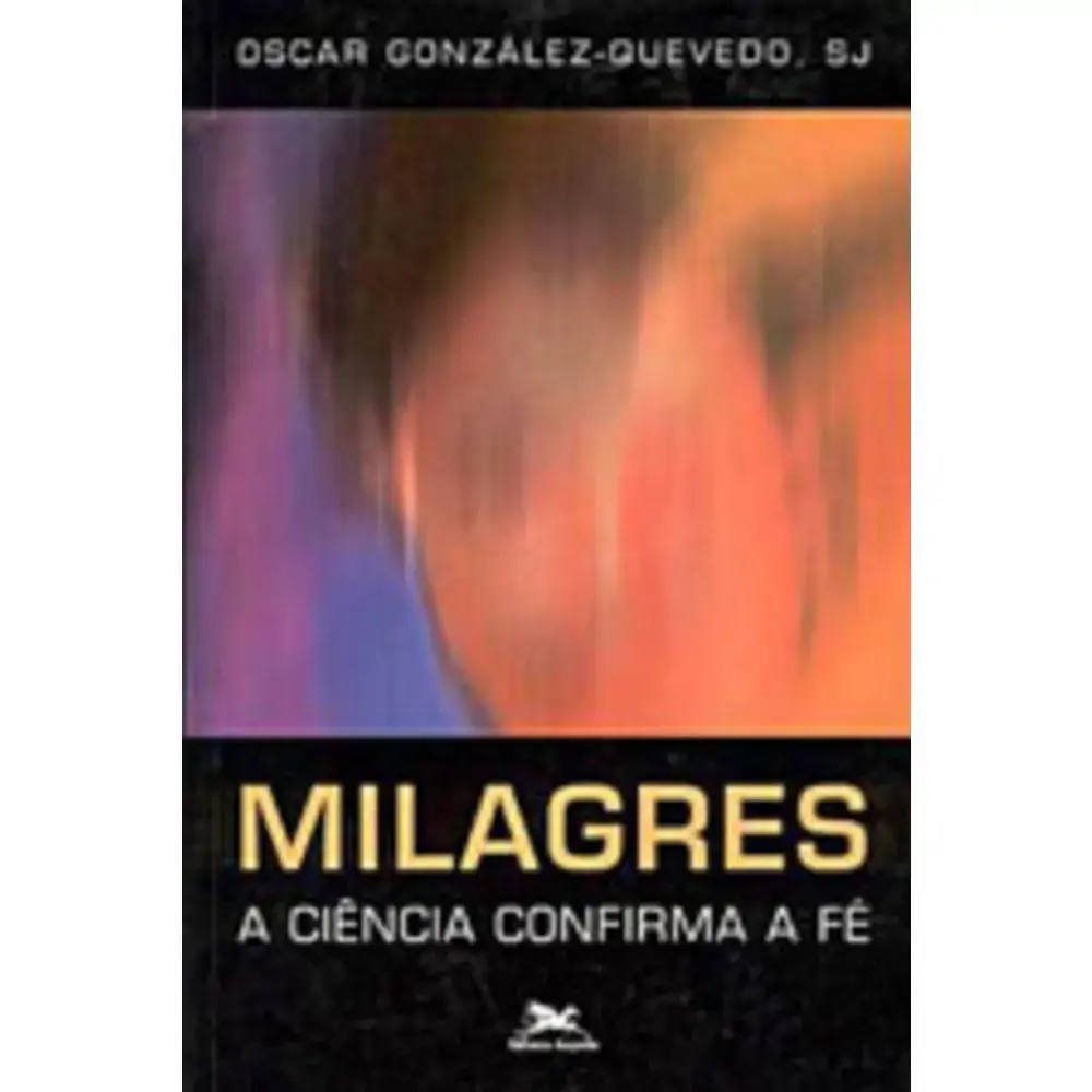Milagres A Ciencia Confirma A Fe 3926
