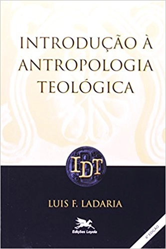Introdução à Antropologia Teológica 200g Editora Loyola