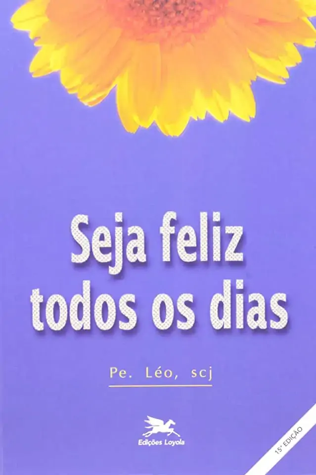 Seja Feliz Todos Os Dias 180g Editora Paulinas