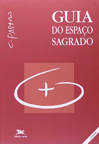 Guia Do Espaco Sagrado 470g Editora Loyola