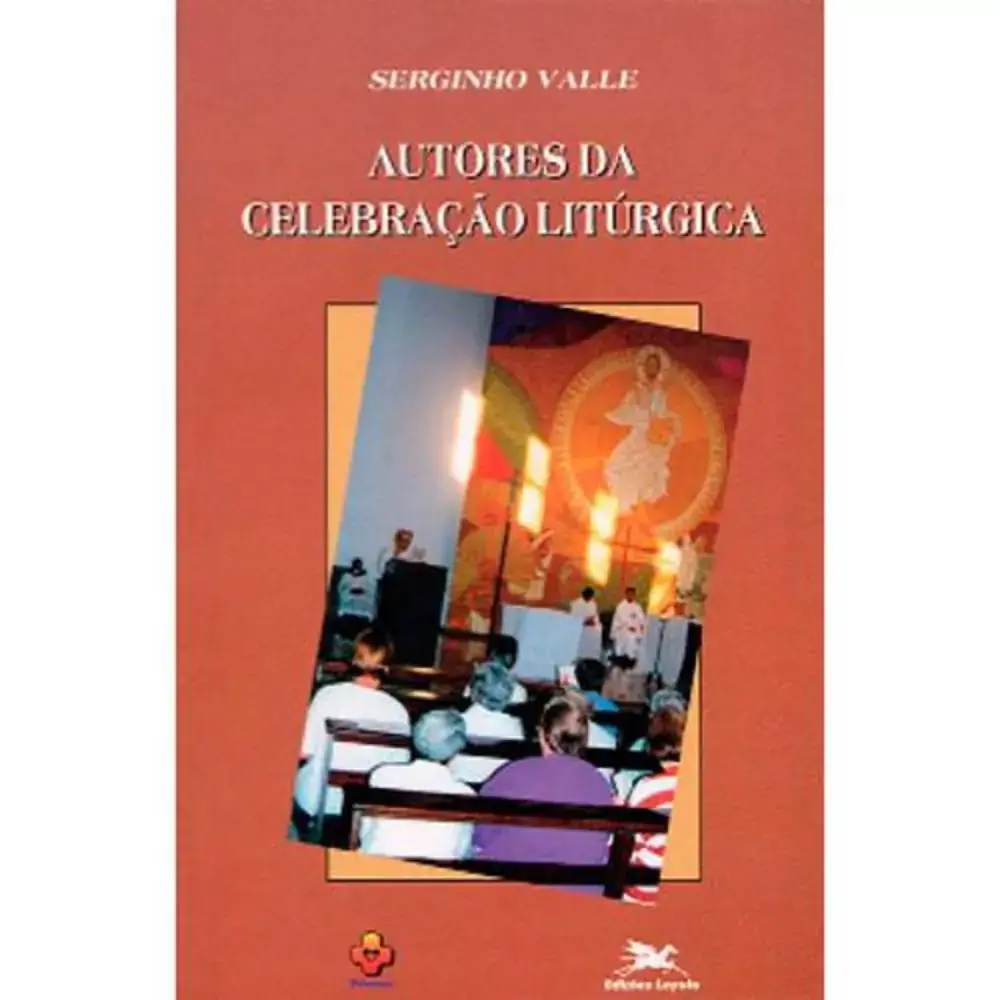 Autores Da Celebracao Liturgica 4403