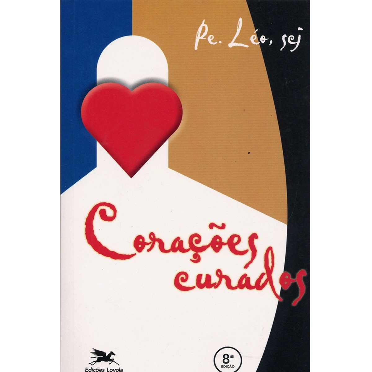 Coracoes Curados 280g Editora Loyola