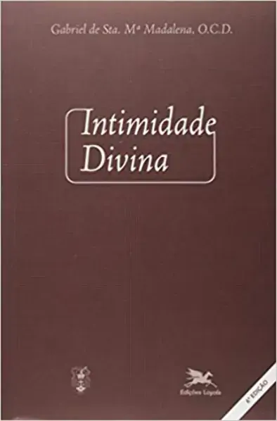 Intimidade Divina 762g Editora Loyola