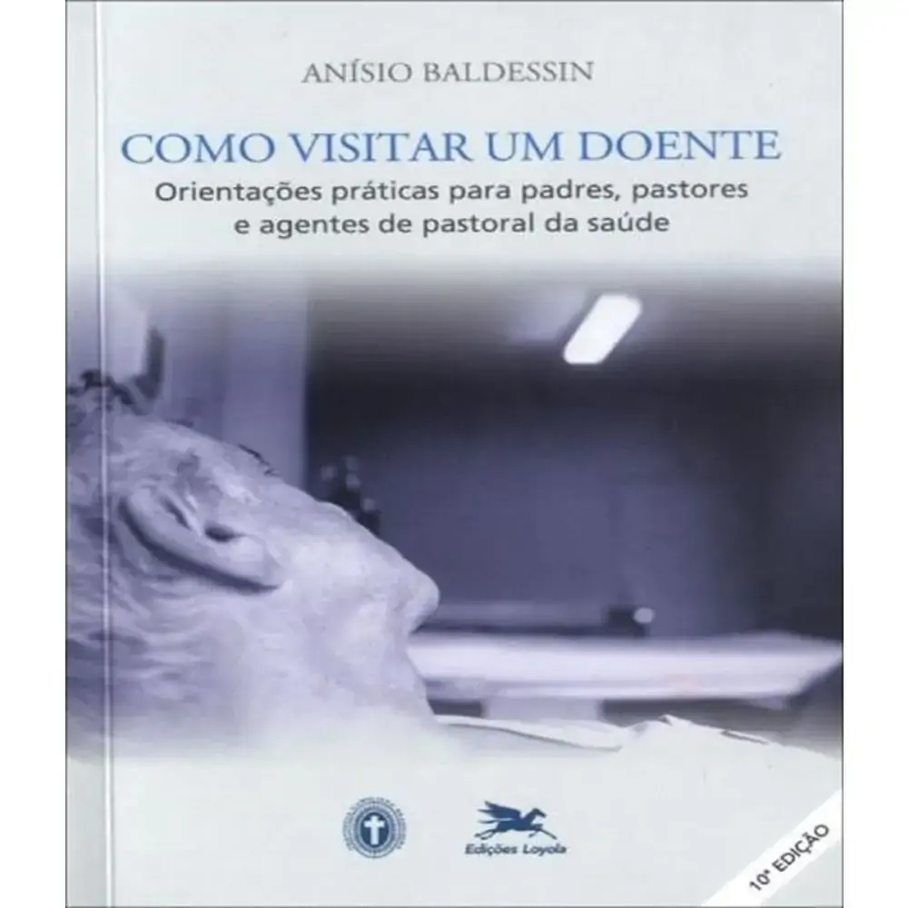 Como Visitar Um Doente 7513