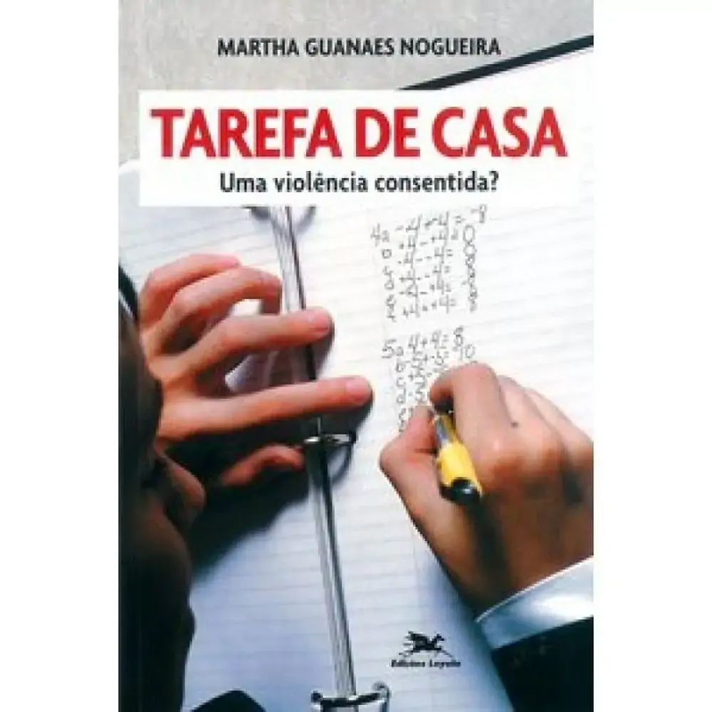 Tarefa De Casa Uma Violencia Consentida? 5661