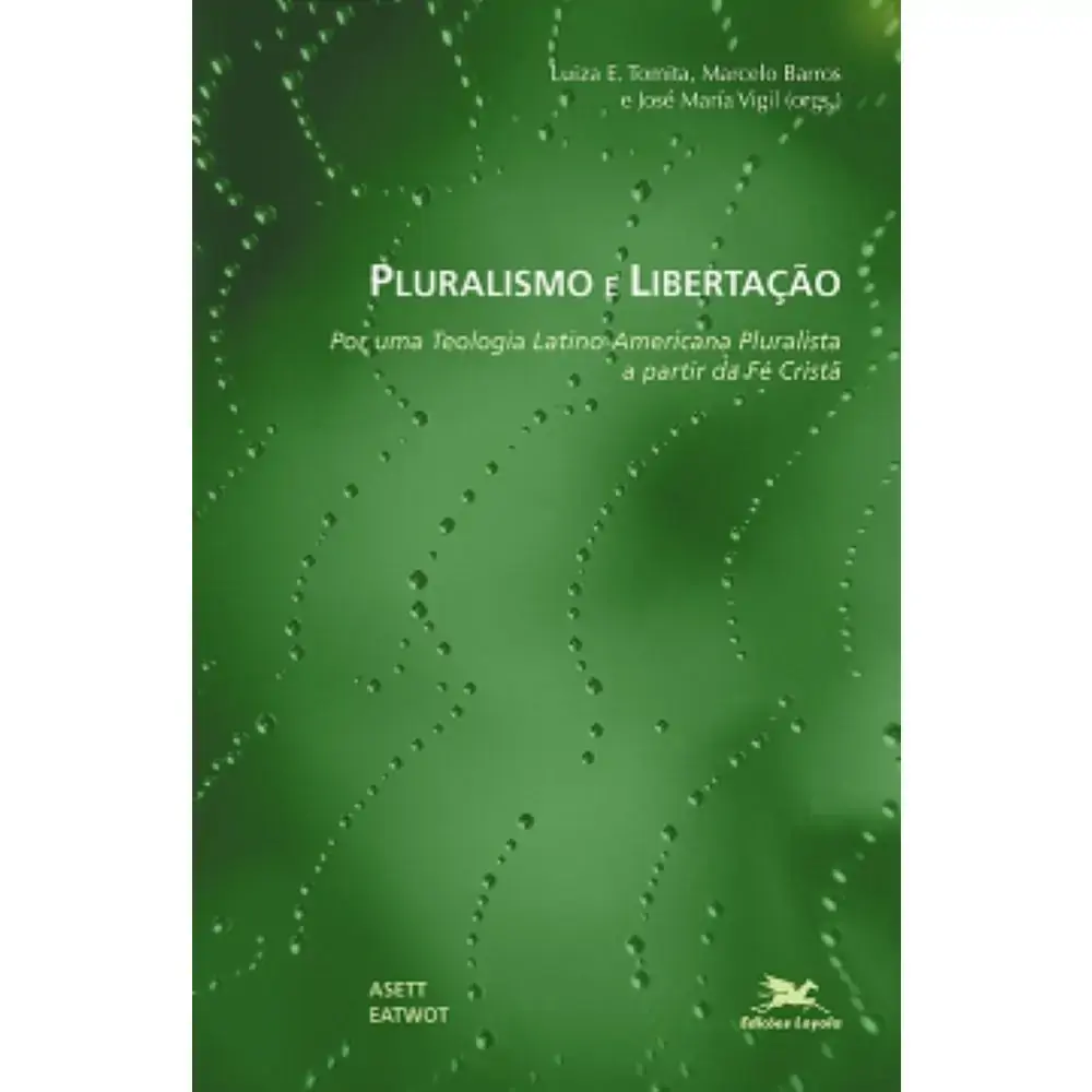 Pluralismo E Libertacao 10319