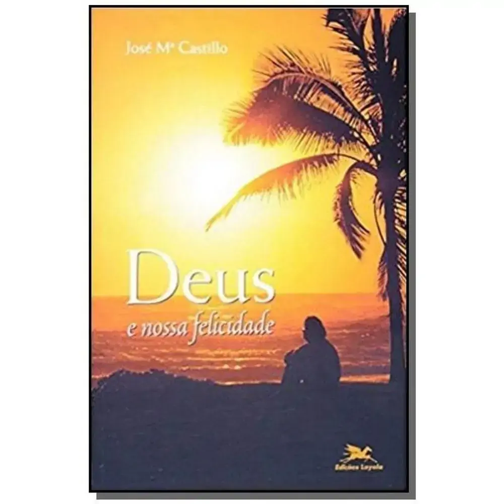 Deus E Nossa Felicidade 9786