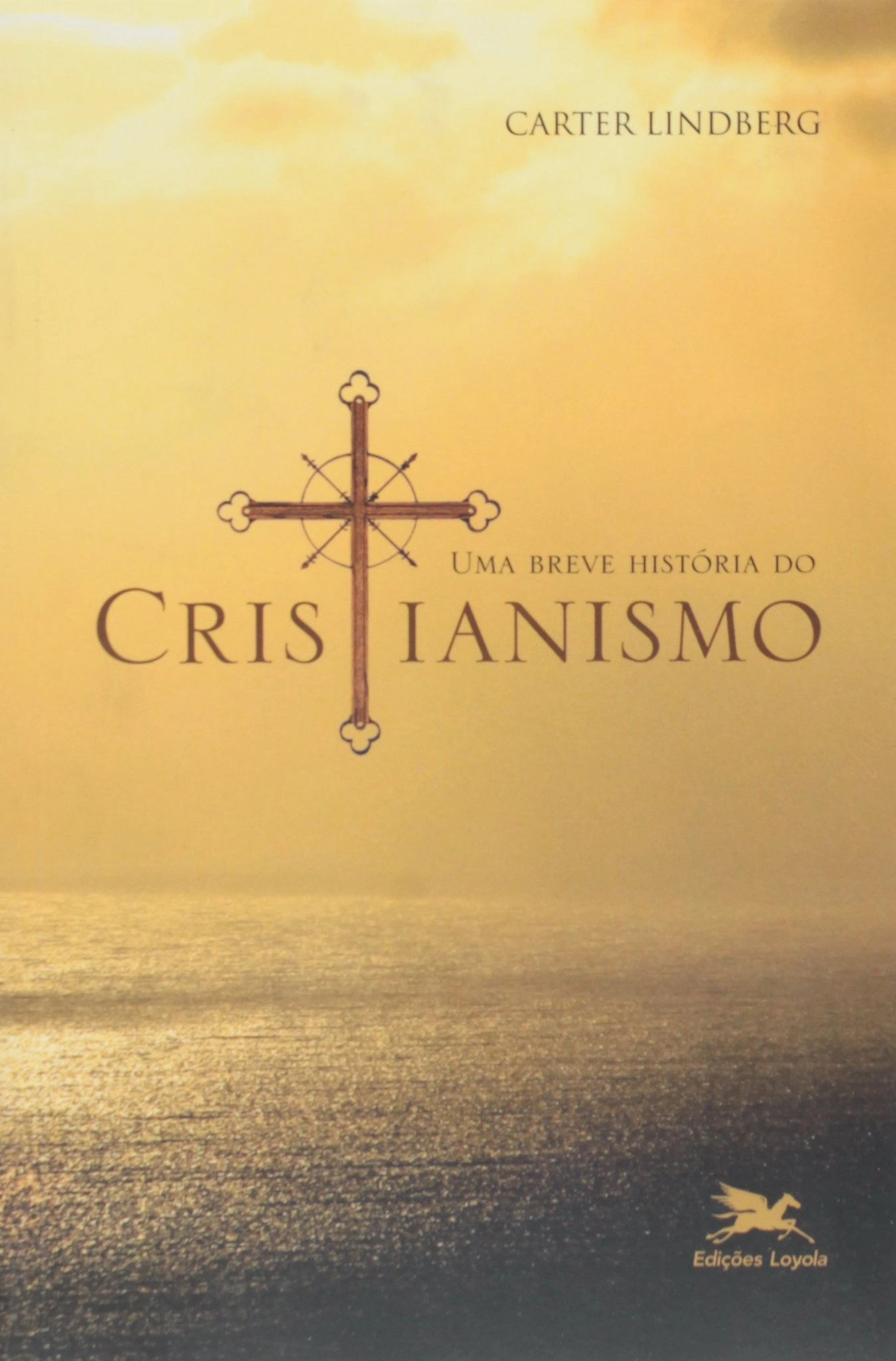 Uma Breve Historia Do Cristianismo 322g Editora Loyola
