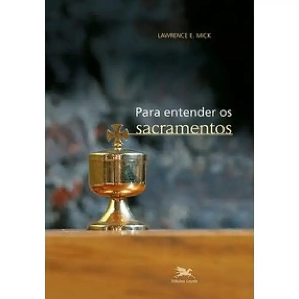 Para Entender Os Sacramentos 11758