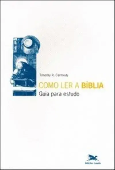 Como Ler A Biblia Guia Para Estudo 510g Editora Loyola