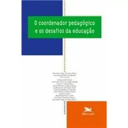 Coordenador Pedagogico E Os Desafios Da Educacao 12375
