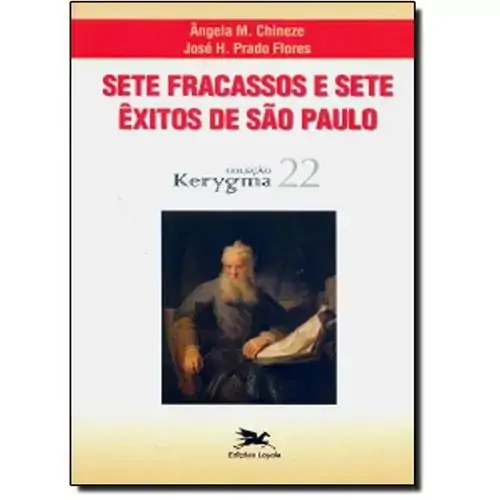 Sete Fracassos E Sete Exitos De Sao Paulo 13306