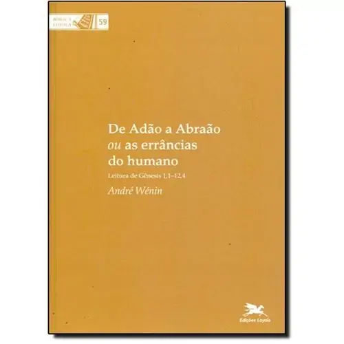 De Adao A Abraao Ou As Errancias Do Humano 11884