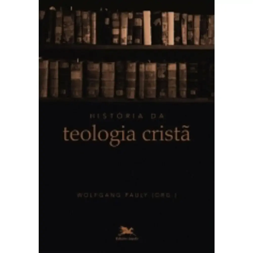 Historia Da Teologia Crista