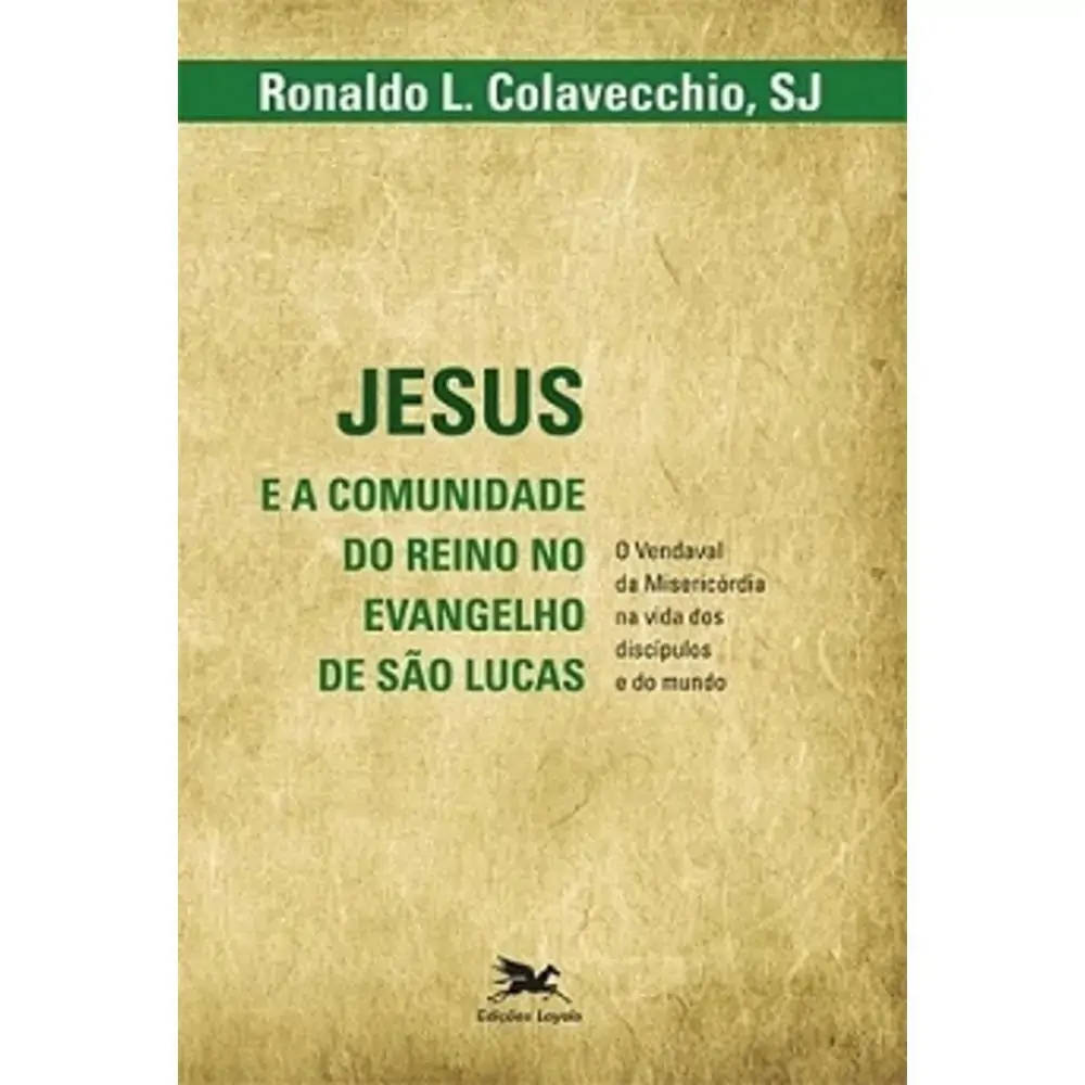 Jesus E A Comunidade Do Reino No Evangelho De Sao Lucas