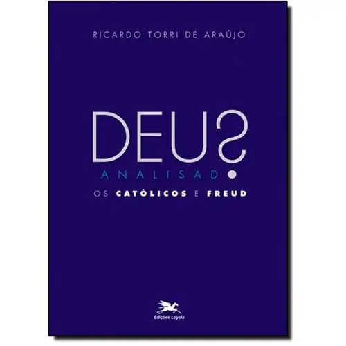 Deus Analisado Os Catolicos E Freud