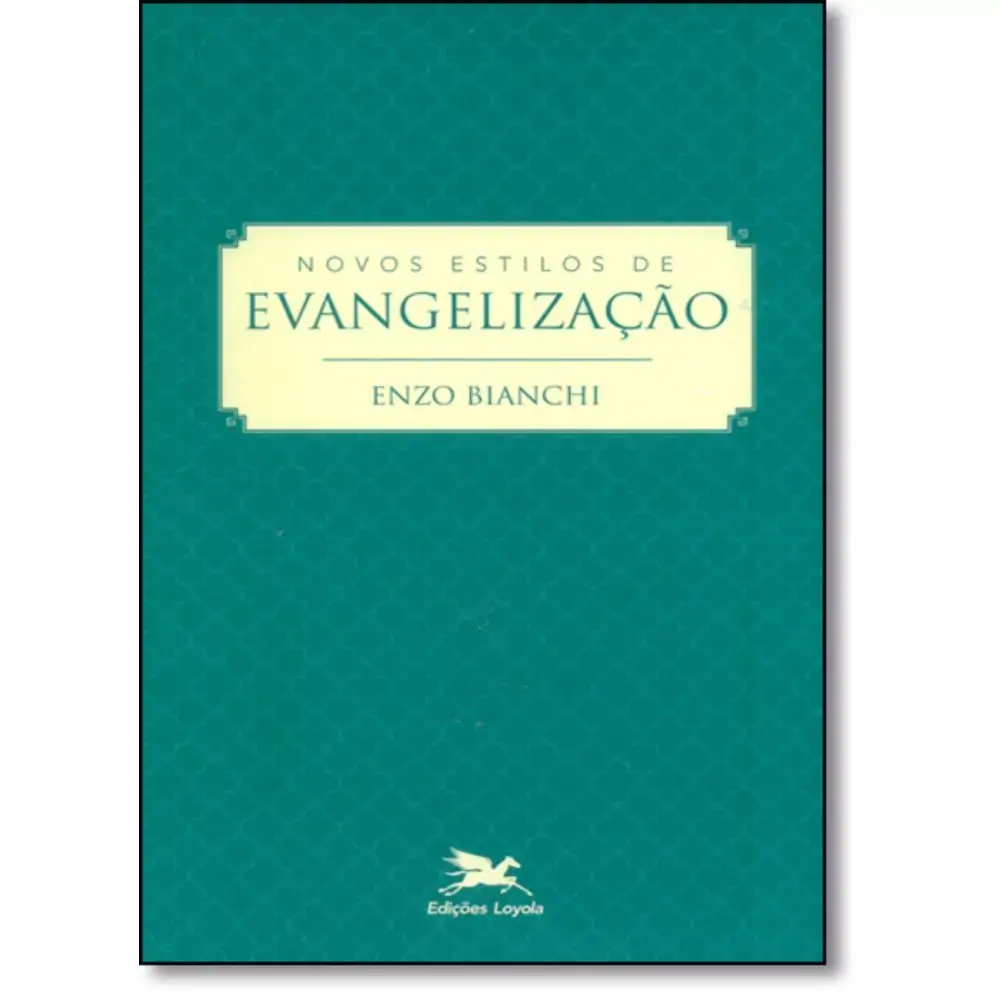 Novos Estilos De Evangelizacao