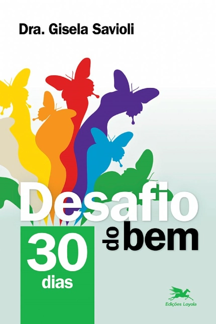 Desafio Do Bem 30 Dias 231g Editora Loyola