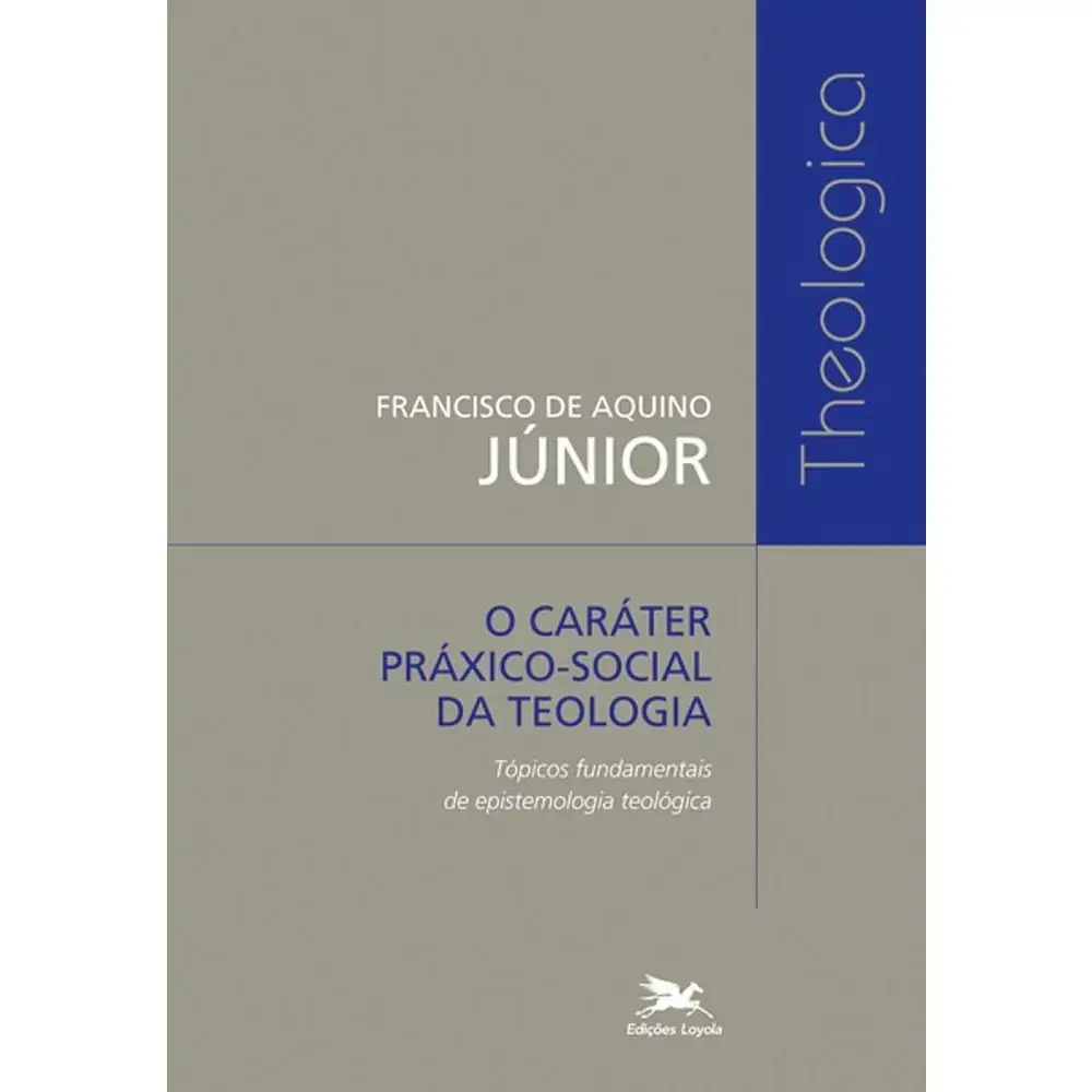 Carater Praxico Social Da Teologia O