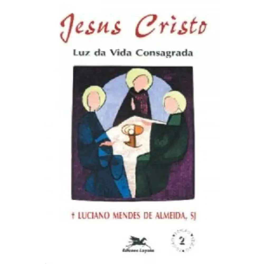 Jesus Cristo Luz Da Vida Consagrada 3739