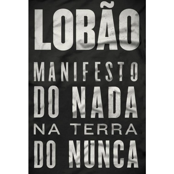 Lobão Manifesto Do Nada Na Terra Do Nunca Lobão
