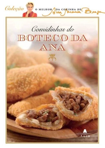 Comidinhas Do Boteco Da Ana Ana Maria Braga