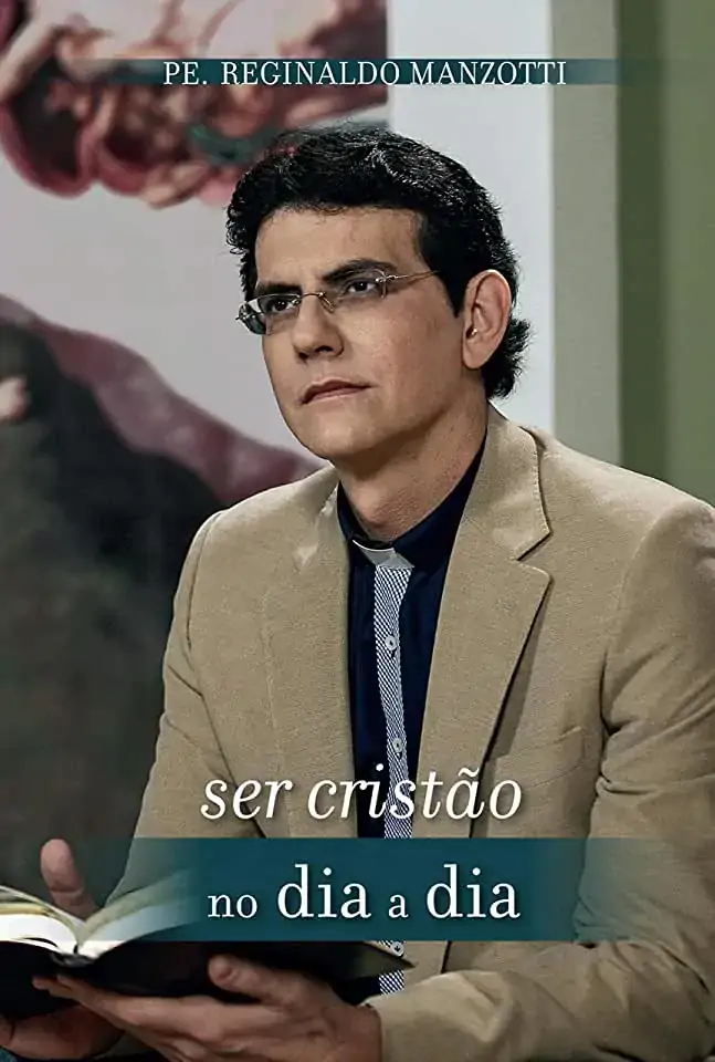 Ser Cristão No Dia A Dia Reginaldo Manzotti 852201535x