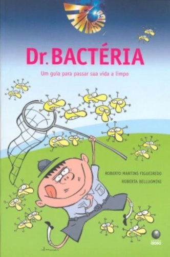 Dr. Bactéria. Um Guia Para Passar Sua Vida A Limpo Em Portuguese Do Brasil