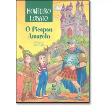 O Picapau Amarelo Monteiro Lobato
