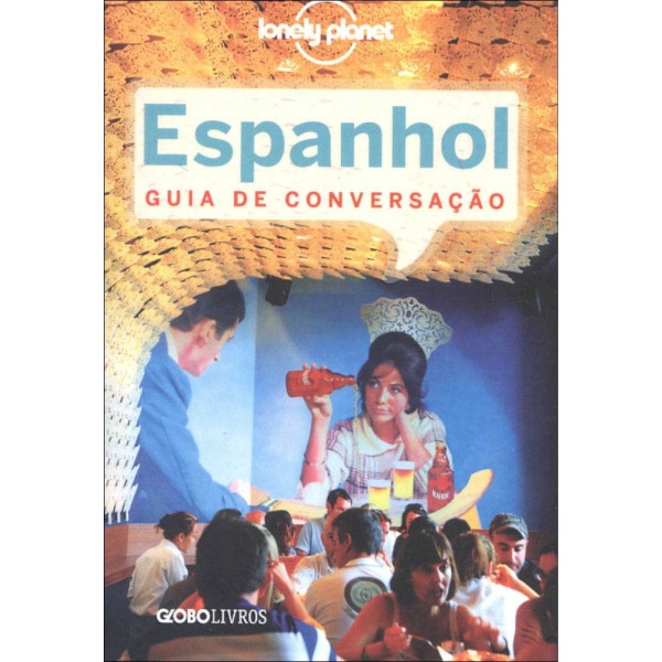 Lonely Planet: Espanhol Guia De Conversação