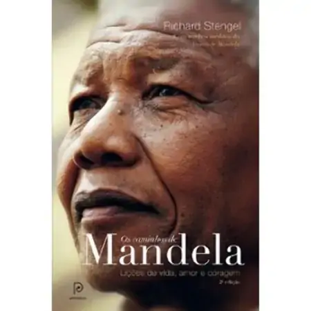 Os Caminhos De Mandela Lições De Vida, Amor E Coragem 2 Ed. 2013 Nova Ortografia Richard Stengel