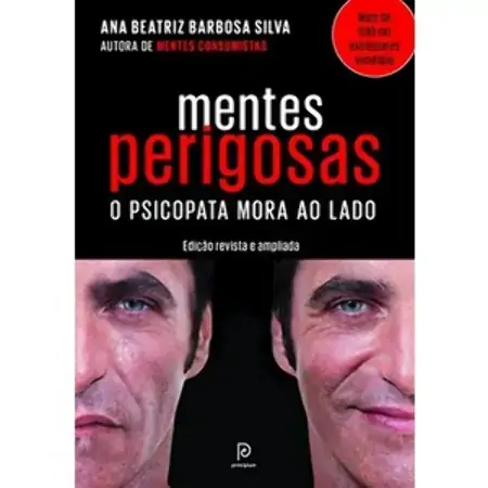 Mentes Perigosas Ana Beatriz Barbosa Silva
