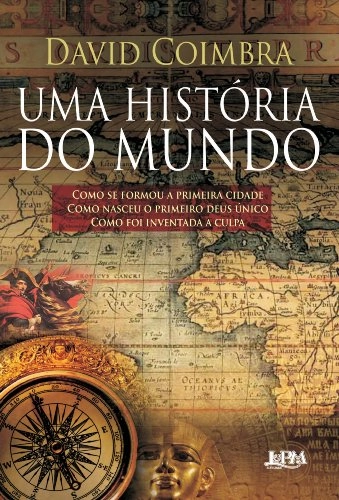 Uma Historia Do Mundo Em Portugues Do Brasil