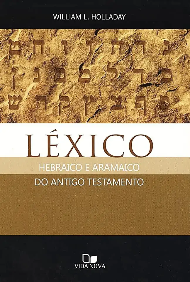 Lexico Hebraico E Aramaico Do Antigo Testamento