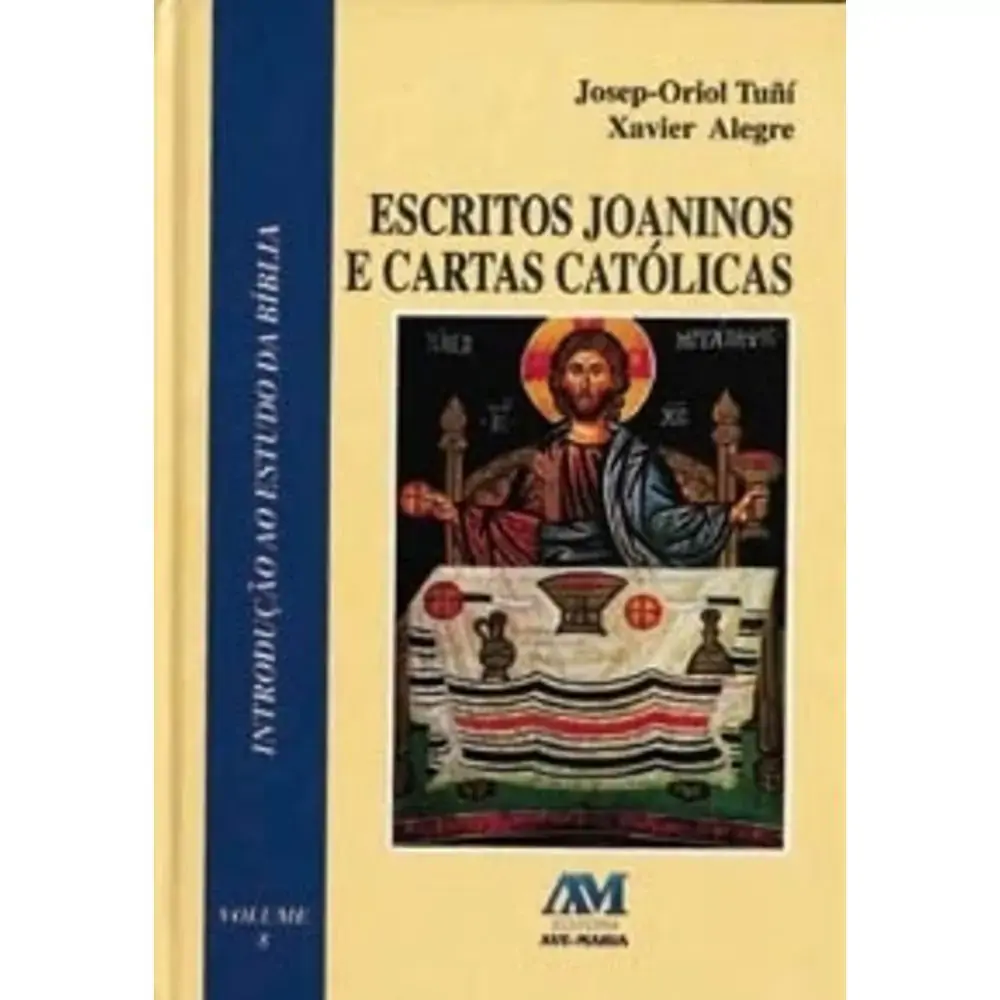 Escritos Joaninos E Cartas Catolicas Vol. 8